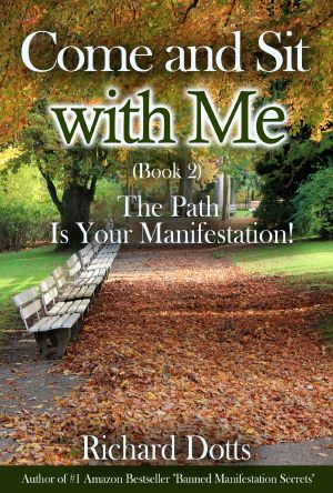 [Come and Sit With Me 02] • Come and Sit With Me · the Path Is Your Manifestation!